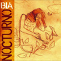 Nocturno - Bïa